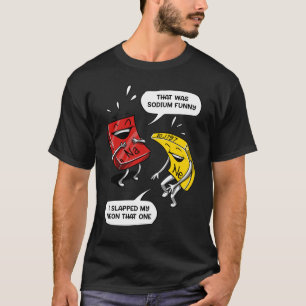 Det var natriumnunyj Geek Chemistry Science Joke T Shirt