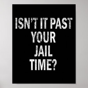 Det var roligt att se er Jail Time Poster