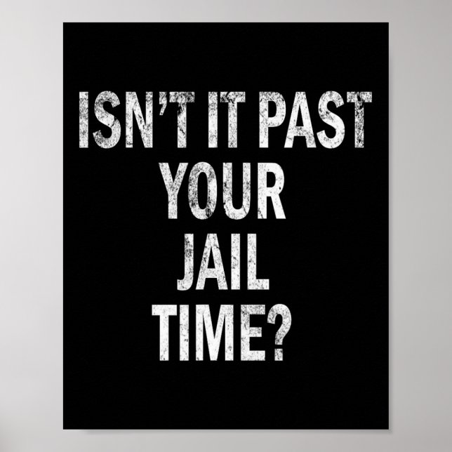 Det var roligt att se er Jail Time Poster (Framsidan)