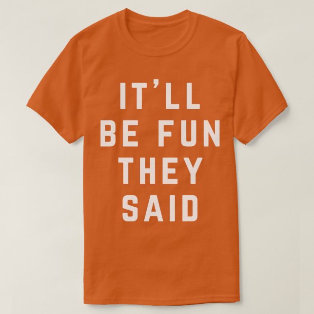 Det var roligt de sa t shirt (Design framsida)