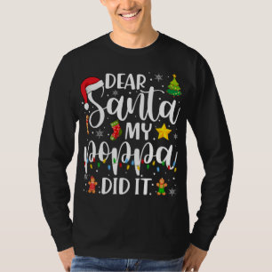 Det var roligt, kära Santa My Poppa.. T Shirt