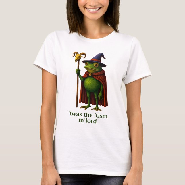 Det var 'Tismen M'Lord Groda Meme Autism Acceptans T Shirt (Framsida)