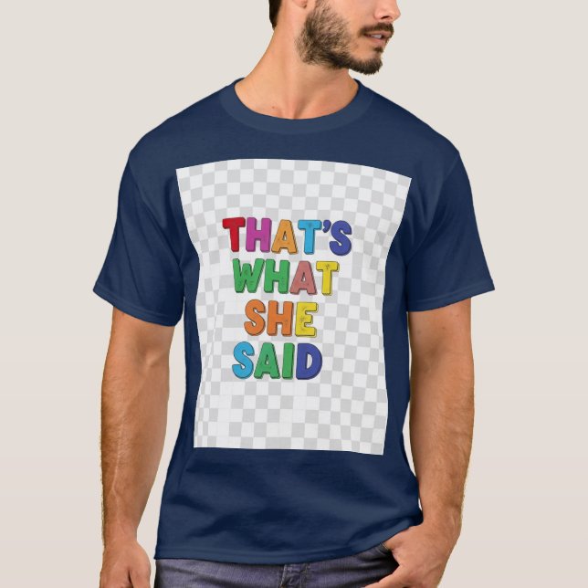 Det var vad hon sa, t-shirt (Framsida)
