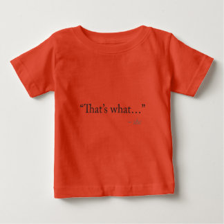 Det var vad hon sa tee shirt