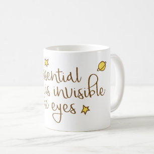 Det väsentliga är osynligt för öga kaffemugg