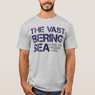 DET VAST BERING HAVET… T-SHIRT
