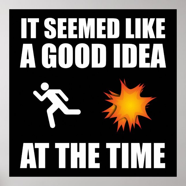 Det verkade som en Bra idé vid den tidpunkten Poster (Framsidan)