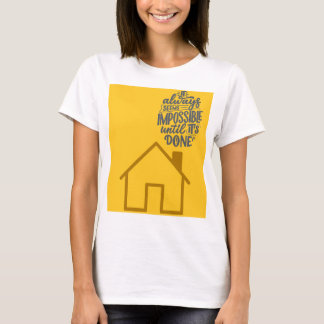 "Det Verkar Alltid Omöjligt Motivationsdesign" T Shirt