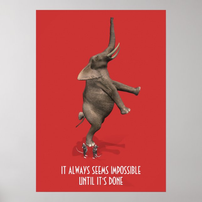 Det verkar alltid omöjligt tills det är klart! poster (Framsidan)