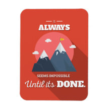 Det verkar omöjligt förrän det är klart