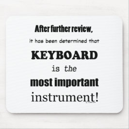 Det viktigaste instrumentet tangentbord musmatta