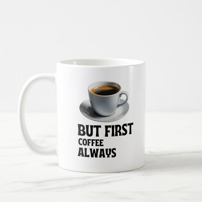 Det viktigaste starten: Kaffe först Kaffemugg (Vänster)