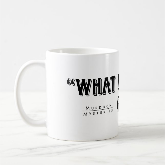 Detektiv- Murdoch citationsteckenmugg Kaffemugg (Vänster)