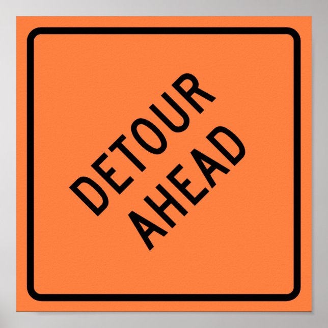 Detour Construction Highway SIgn Poster (Framsidan)