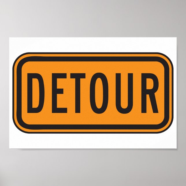 Detour Road Sign Poster (Framsidan)