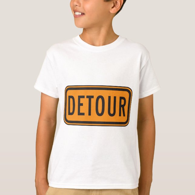 Detour Road Sign T Shirt (Framsida)