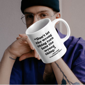 Detransiter | Låt inte fel kaffe Mugg