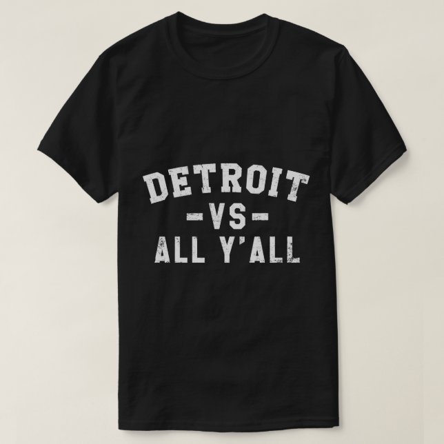 Detroit mot All Yall för Y'All Funny Detroit Pullo T Shirt (Design framsida)