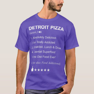 Detroit Pizza Definition Meaning Funny  T Shirt