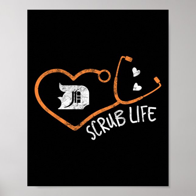 Detroit SCrub Life Michigan Nurse Shirt Medical Te Poster (Framsidan)