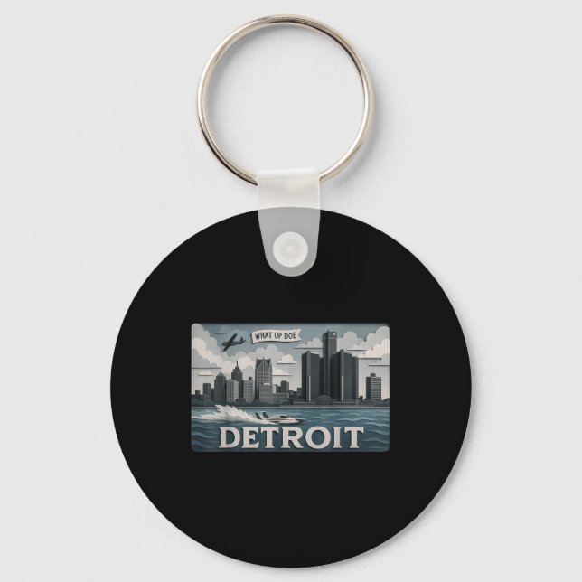 Detroit Skyline Design with What Up Doe" Nyckelring (Framsida)