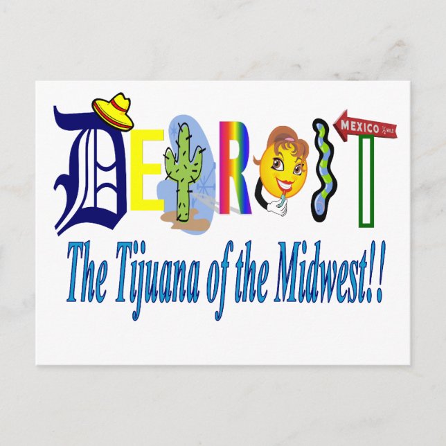 Detroit - The Tijuana of the Midwest Vykort (Framsida)