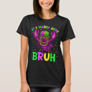 Dets Mardi Gras Bruh 67 Sex Sju Crawfish Pärlor Ma T Shirt