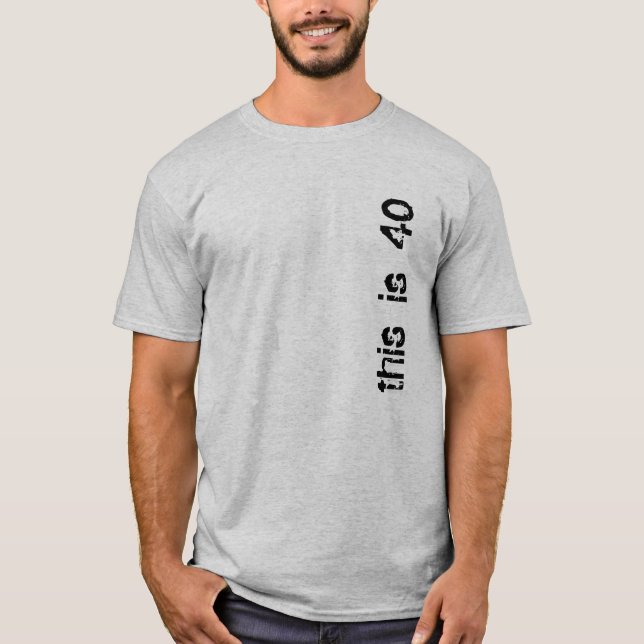 detta är 40 t shirt (Framsida)