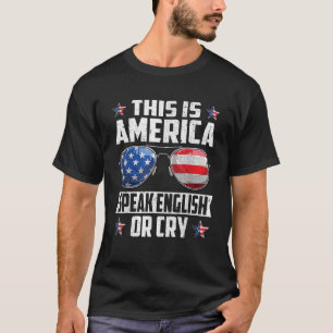 Detta är Amerika som talar engelska eller Gråter 4 T Shirt
