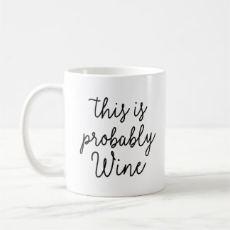 Detta är antagligen vin kaffemugg
