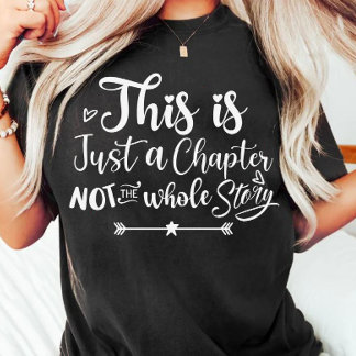 Detta är bara ett kapitel, inte hela historien t shirt
