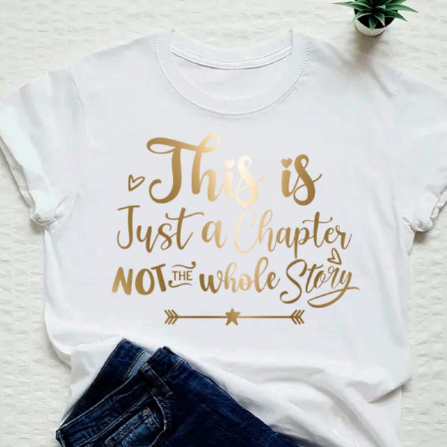 Detta är bara ett kapitel, inte hela historien t shirt (Skapare uppladdad)