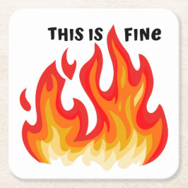 "Detta är bra" (svart + brand och lågor) Underlägg Papper Kvadrat
