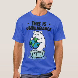Detta är en outhärdlig Polar som bär på klimatförä T Shirt