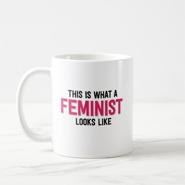 Detta är en vilken feminist ser lik kaffemugg (Vänster)