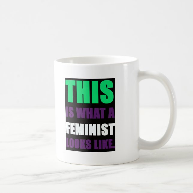 Detta är en vilken feminist ser lik kaffemugg (Höger)