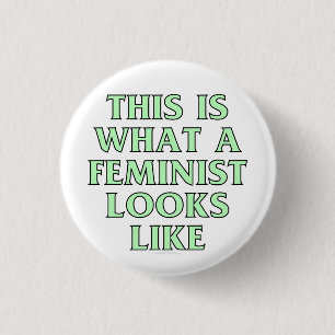 Detta är en vilken feminist ser lik knapp