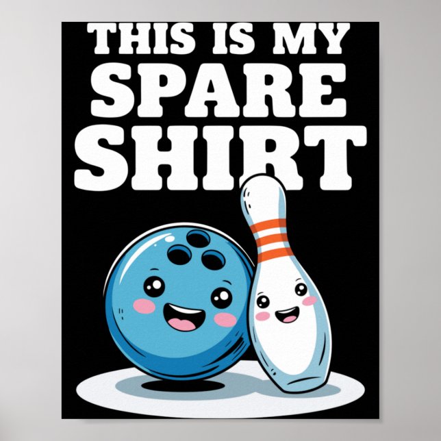 Detta Är Extra Bowling Rolig Bowlare Män Kvinnor B Poster (Framsidan)