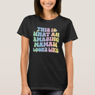 Detta är hur en fantastisk Mamaw ser ut Groovy Co T Shirt