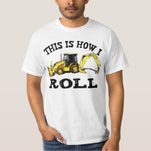 Detta är, hur jag rullar - backhoen t-shirt