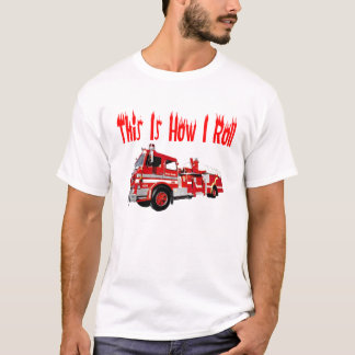 Detta är hur jag rullar (brandmannen) tee