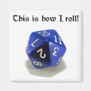 Detta är hur jag rullar (d20) magnet