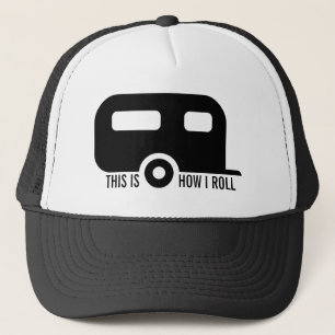 Detta är hur jag rullar det roliga RV-släpet Truckerkeps