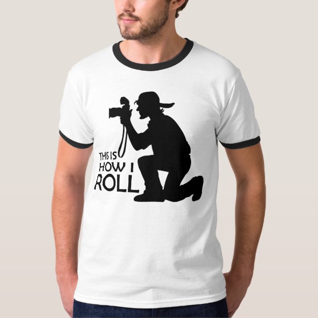 Detta är hur jag rullar fotografen tee shirt (Framsida)