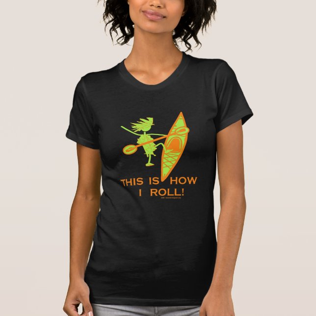 Detta är hur jag rullar (kajaken) t shirt (Framsida)