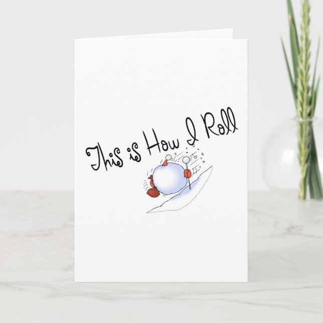 Detta är hur jag rullar kastar snöboll helgkort (Framsida)