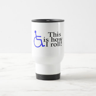 Detta är hur jag rullar rullstolen resemugg