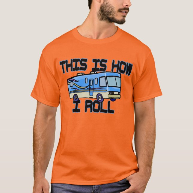 Detta är hur jag rullar RV Tee Shirt (Framsida)