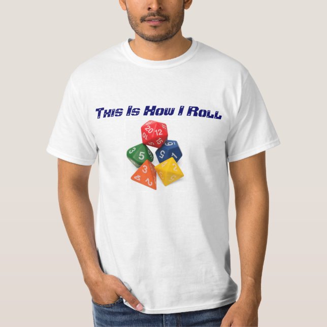 Detta är hur jag rullar tee shirt (Framsida)