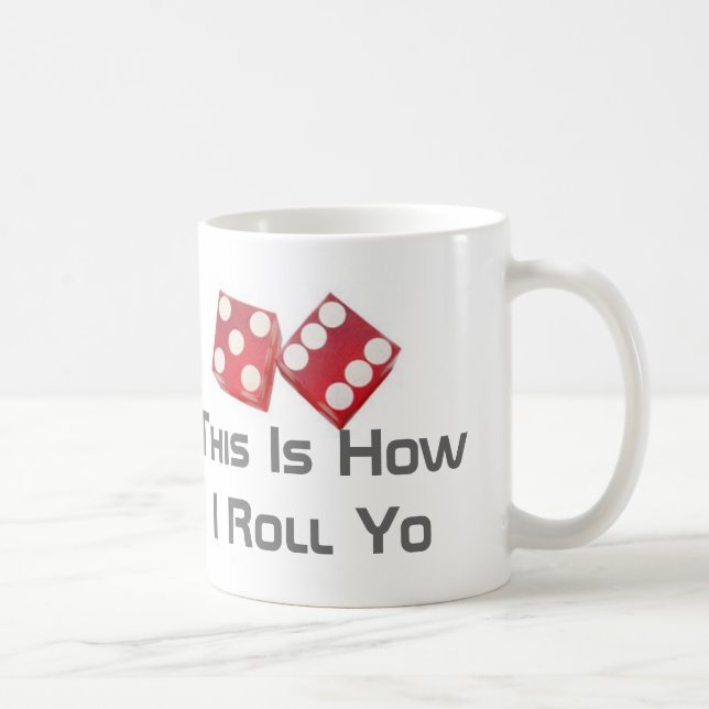 Detta är hur jag rullar Yo Kaffemugg (Höger)